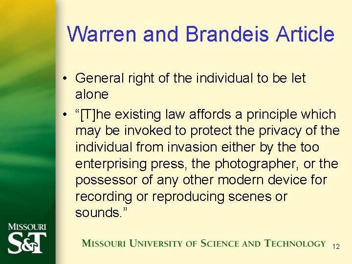 Warren and Brandeis Article • General right of the individual to be let alone