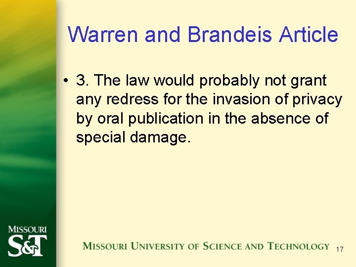 Warren and Brandeis Article • 3. The law would probably not grant any redress