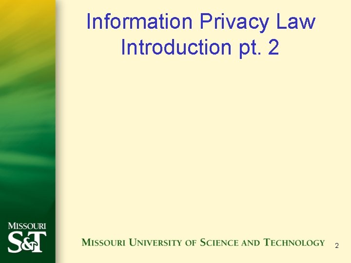 Information Privacy Law Introduction pt. 2 2 