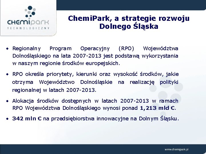 Chemi. Park, a strategie rozwoju Dolnego Śląska • Regionalny Program Operacyjny (RPO) Województwa Dolnośląskiego