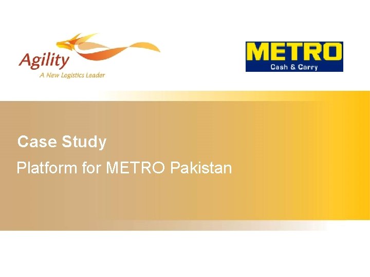 Case Study Platform for METRO Pakistan 