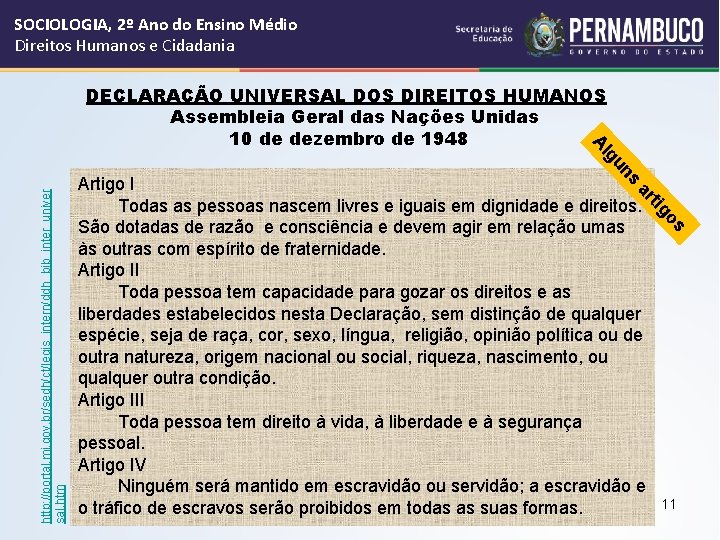 SOCIOLOGIA, 2º Ano do Ensino Médio Direitos Humanos e Cidadania Artigo I Todas as