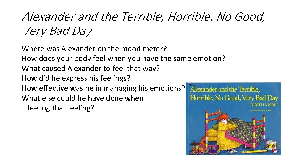 Alexander and the Terrible, Horrible, No Good, Very Bad Day Where was Alexander on