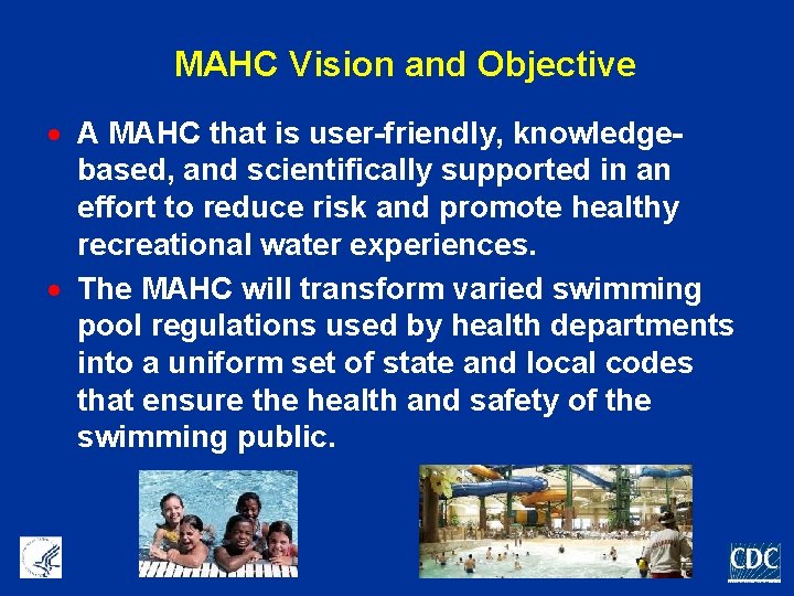 MAHC Vision and Objective · A MAHC that is user-friendly, knowledgebased, and scientifically supported