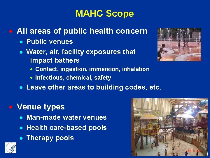 MAHC Scope · All areas of public health concern · Public venues · Water,