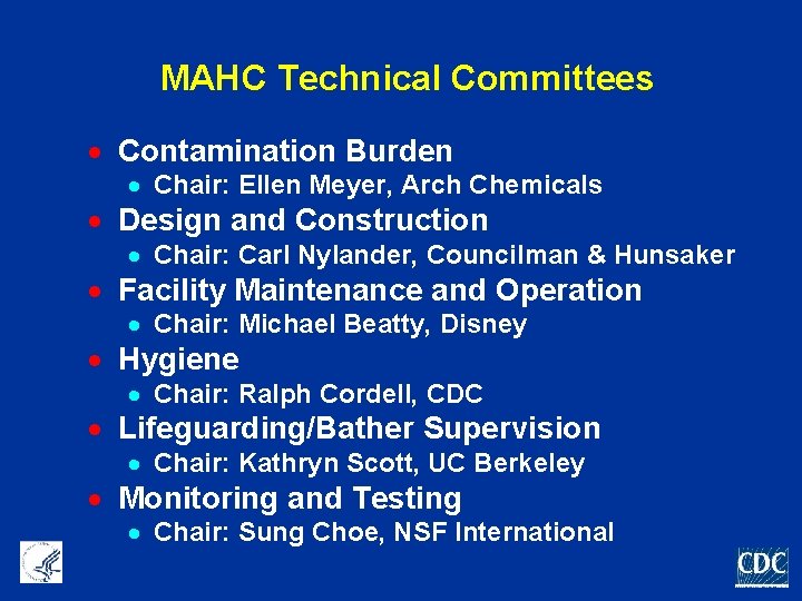 MAHC Technical Committees · Contamination Burden · Chair: Ellen Meyer, Arch Chemicals · Design