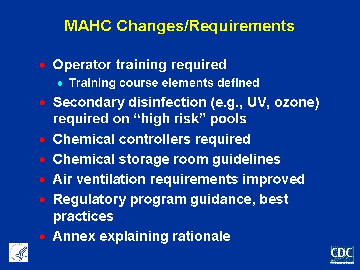 MAHC Changes/Requirements · Operator training required · Training course elements defined · Secondary disinfection