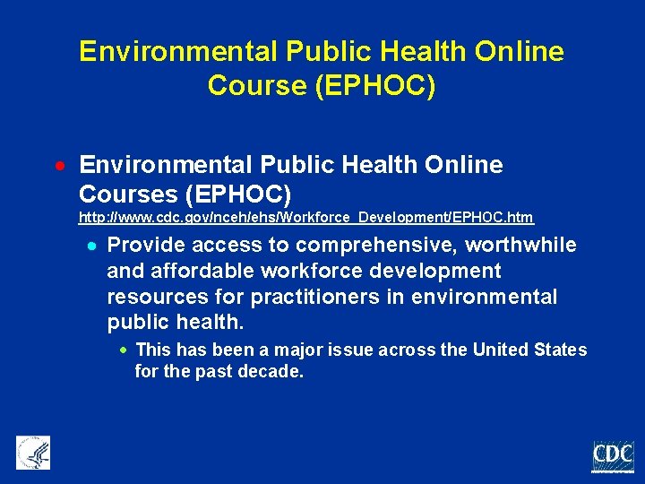 Environmental Public Health Online Course (EPHOC) · Environmental Public Health Online Courses (EPHOC) http: