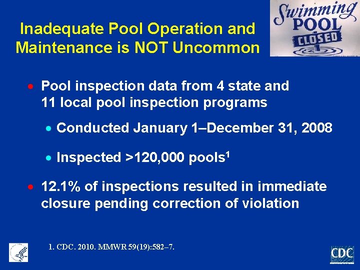 Inadequate Pool Operation and Maintenance is NOT Uncommon · Pool inspection data from 4
