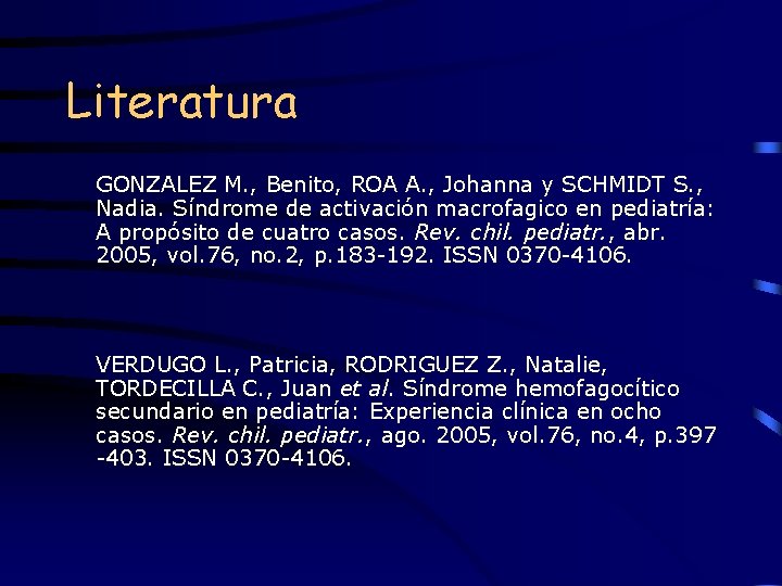 Literatura GONZALEZ M. , Benito, ROA A. , Johanna y SCHMIDT S. , Nadia.