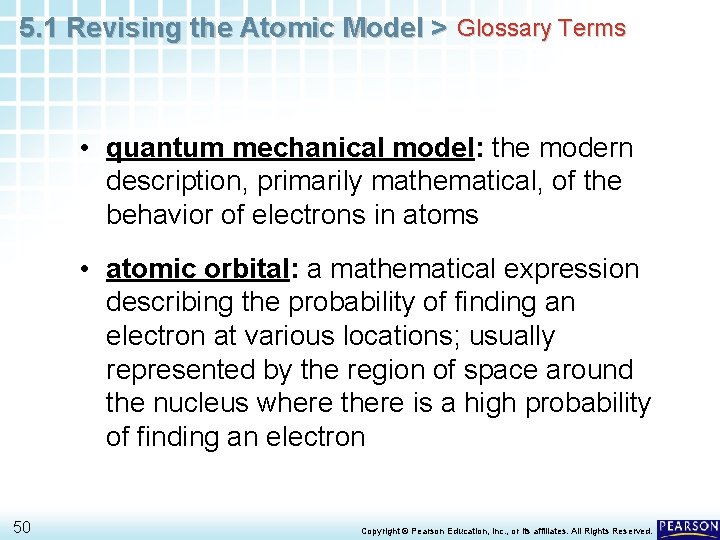 5. 1 Revising the Atomic Model > Glossary Terms • quantum mechanical model: the 5. 1 Revising the Atomic Model > Glossary Terms • quantum mechanical model: the