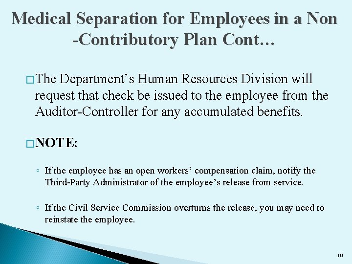 Medical Separation for Employees in a Non -Contributory Plan Cont… � The Department’s Human