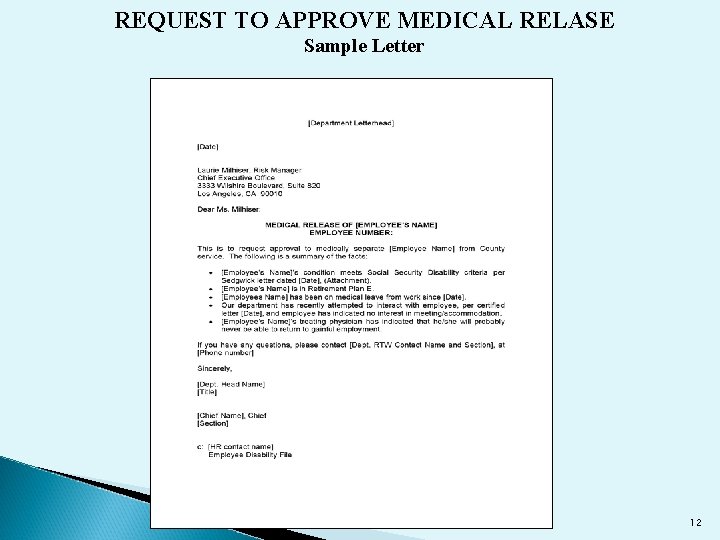 REQUEST TO APPROVE MEDICAL RELASE Sample Letter 12 
