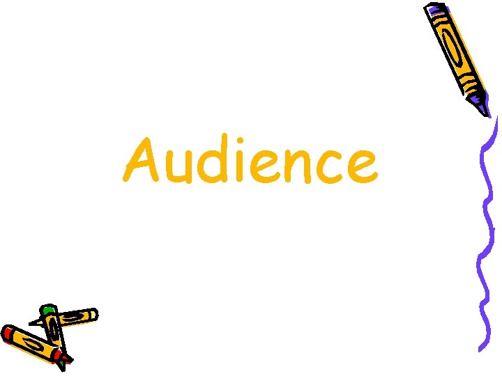 Audience 