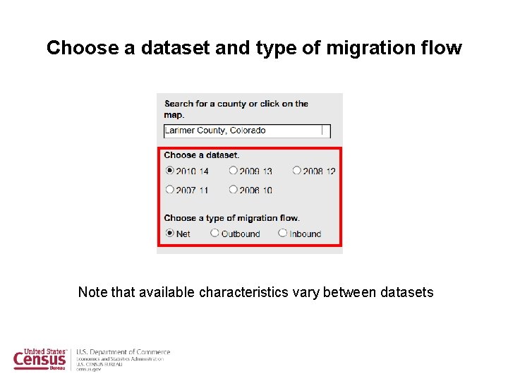 Choose a dataset and type of migration flow Note that available characteristics vary between