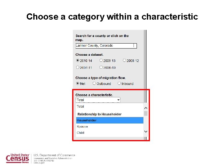 Choose a category within a characteristic 