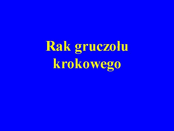 Rak gruczołu krokowego 