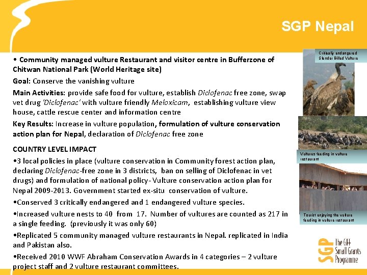 SGP Nepal • Community managed vulture Restaurant and visitor centre in Bufferzone of Critically