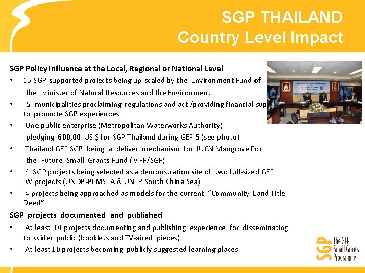 SGP THAILAND Country Level Impact SGP Policy Influence at the Local, Regional or National