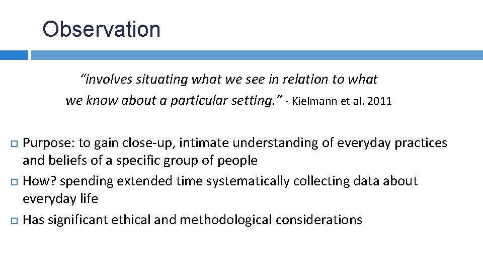  Observation “involves situating what we see in relation to what we know about