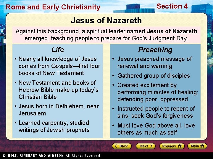 Section 4 Rome and Early Christianity Jesus of Nazareth Against this background, a spiritual