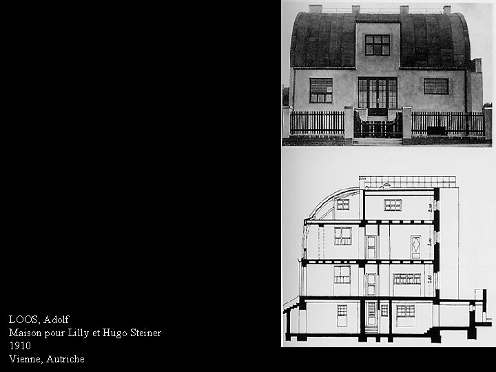 LOOS, Adolf Maison pour Lilly et Hugo Steiner 1910 Vienne, Autriche 