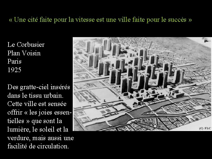  « Une cité faite pour la vitesse est une ville faite pour le