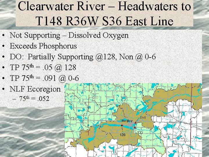 Clearwater River – Headwaters to T 148 R 36 W S 36 East Line