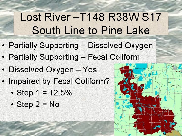 Lost River –T 148 R 38 W S 17 South Line to Pine Lake