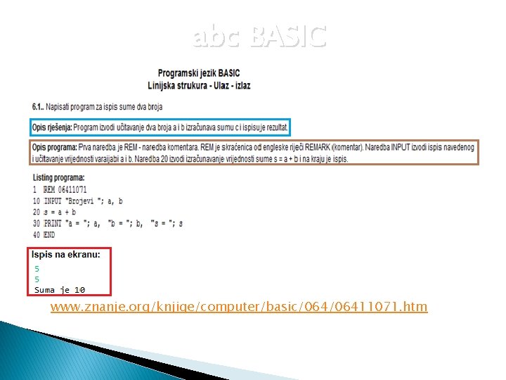 abc BASIC www. znanje. org/knjige/computer/basic/06411071. htm 