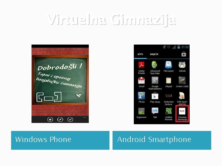 Virtuelna Gimnazija Windows Phone Android Smartphone 