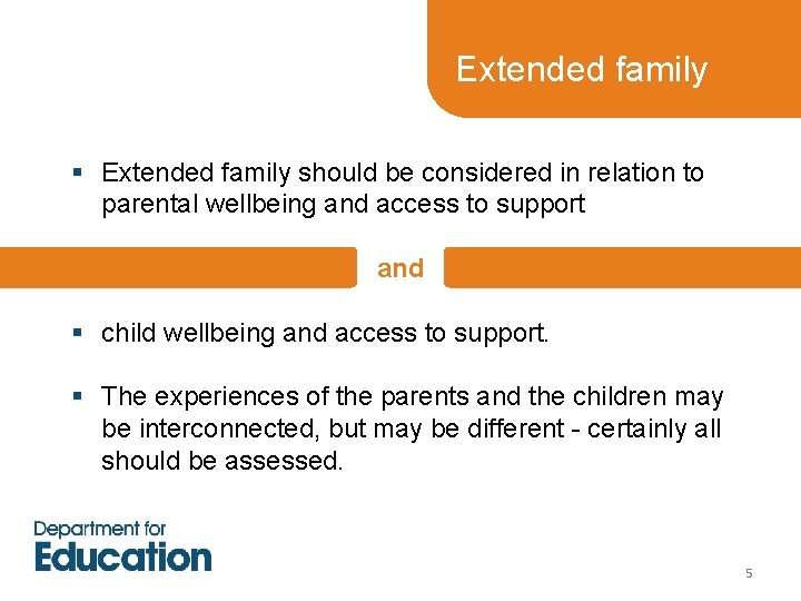 Understanding the contribution of extended family Assessment Analysis