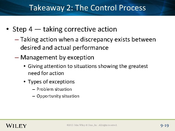 Place Slide Title Text Here Takeaway 2: The Control Process • Step 4 —