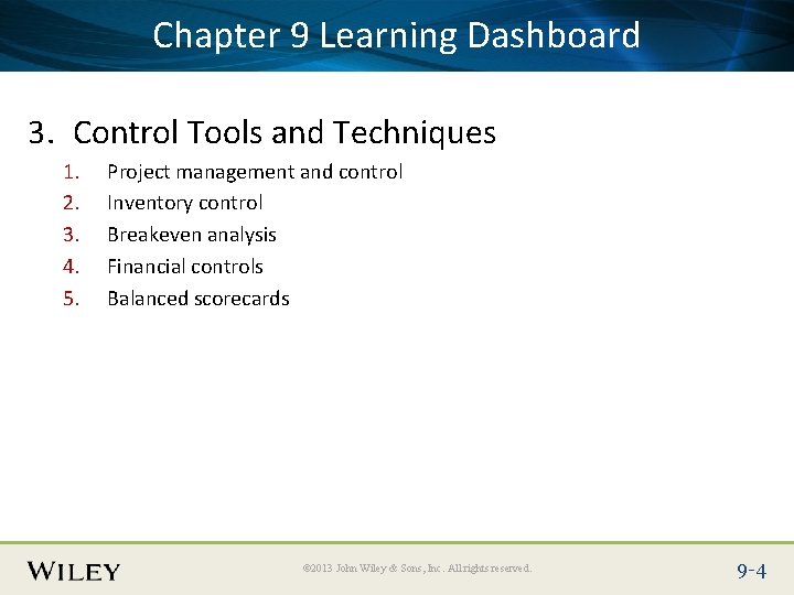 Place Slide Title Text Here Dashboard Chapter 9 Learning 3. Control Tools and Techniques