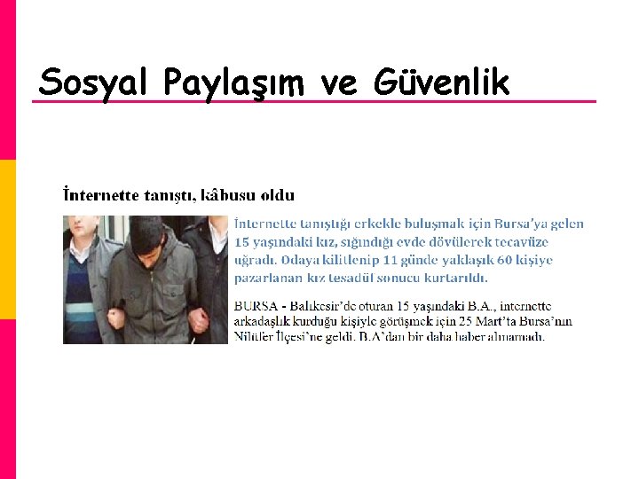 Sosyal Paylaşım ve Güvenlik 