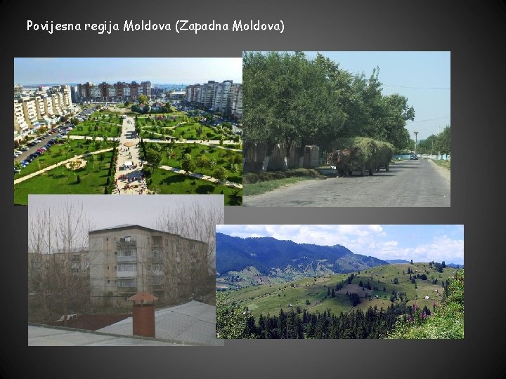 Povijesna regija Moldova (Zapadna Moldova) 