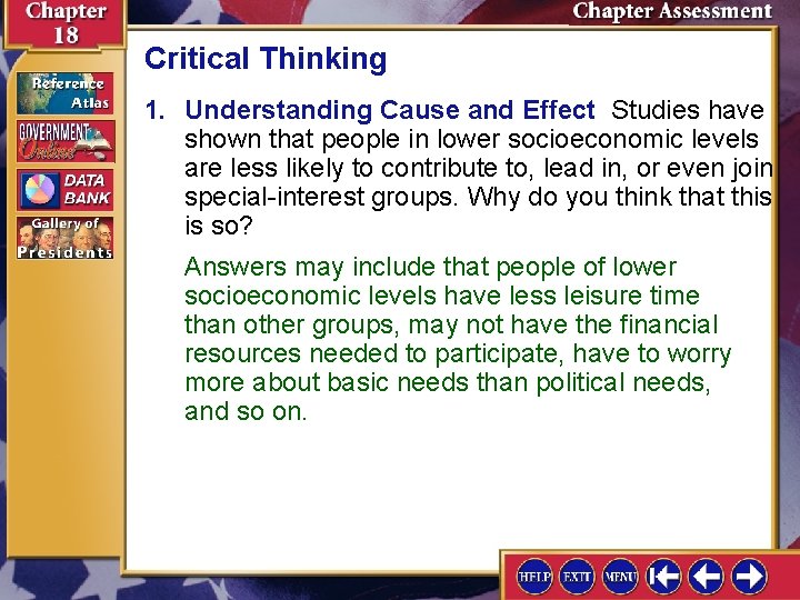 Critical Thinking 1. Understanding Cause and Effect Studies have shown that people in lower