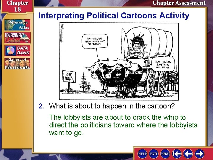 Interpreting Political Cartoons Activity 2. What is about to happen in the cartoon? The