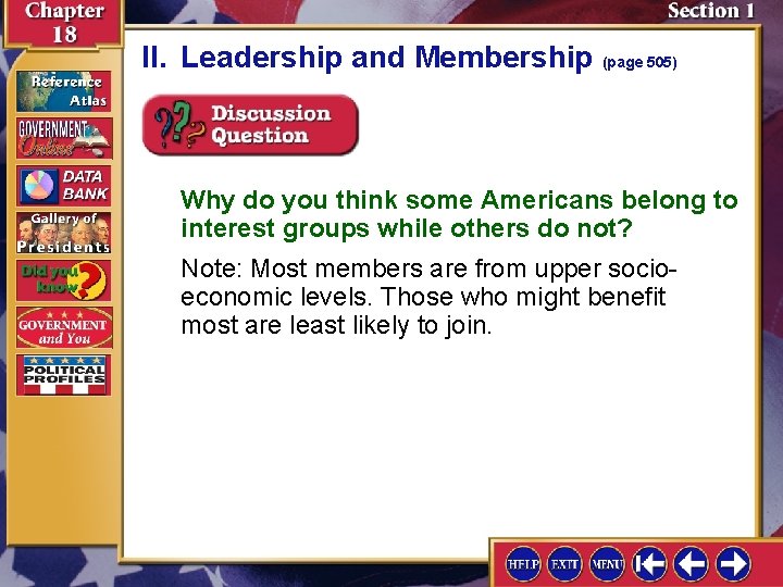 II. Leadership and Membership (page 505) Why do you think some Americans belong to