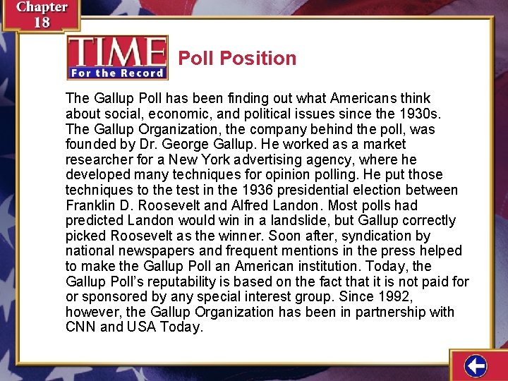 Poll Position The Gallup Poll has been finding out what Americans think about social,