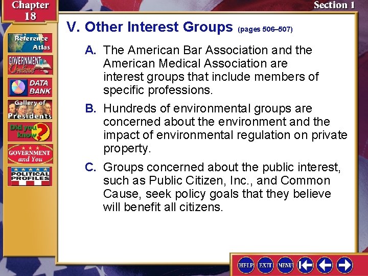 V. Other Interest Groups (pages 506– 507) A. The American Bar Association and the