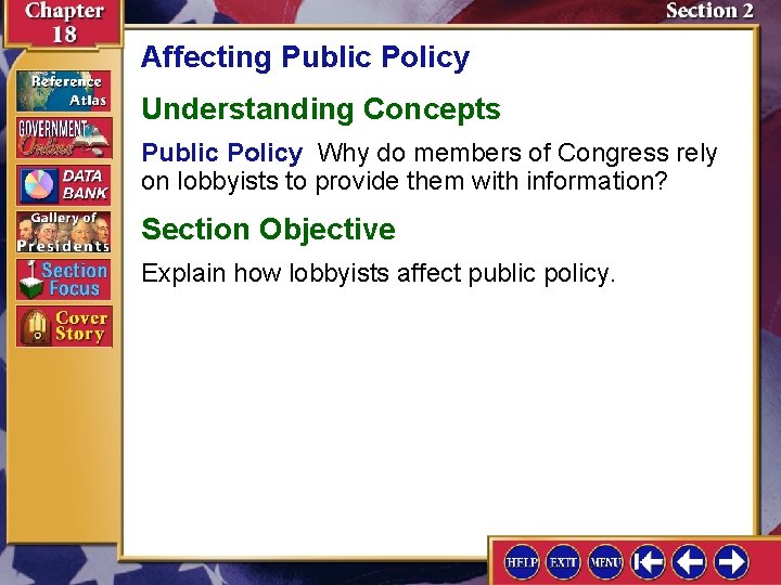 Affecting Public Policy Understanding Concepts Public Policy Why do members of Congress rely on