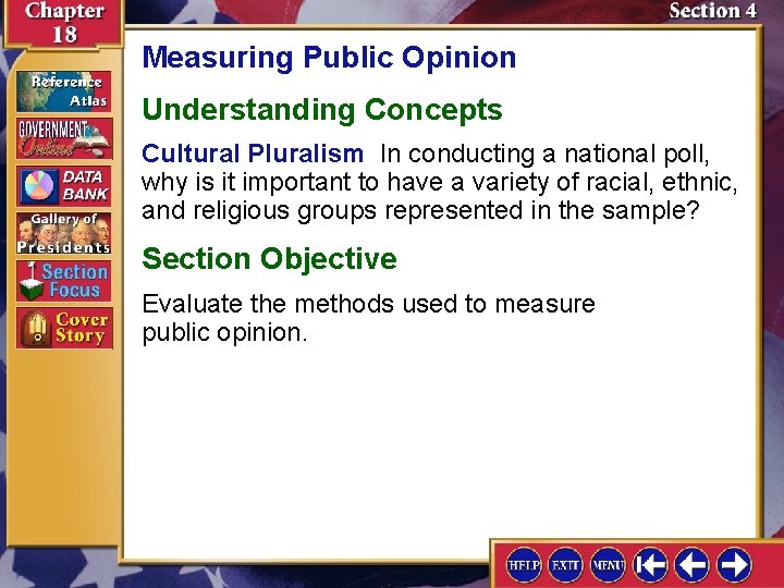 Measuring Public Opinion Understanding Concepts Cultural Pluralism In conducting a national poll, why is