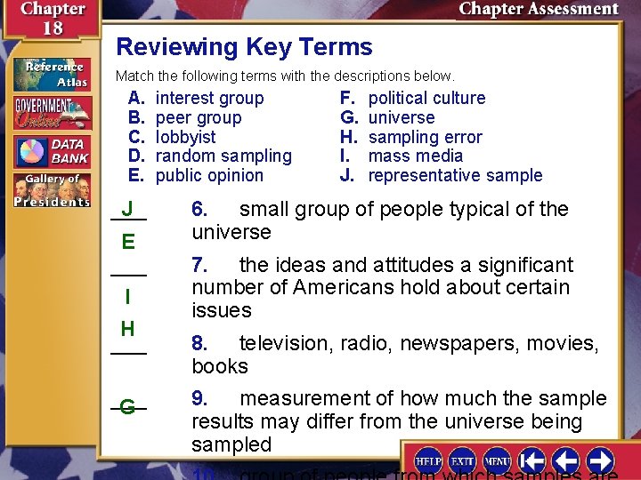 Reviewing Key Terms Match the following terms with the descriptions below. A. B. C.