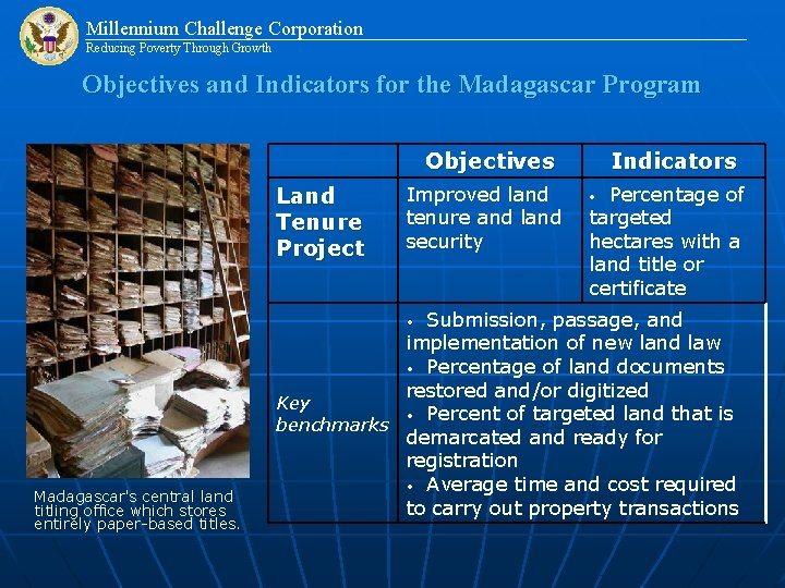 Millennium Challenge Corporation Reducing Poverty Through Growth Objectives and Indicators for the Madagascar Program