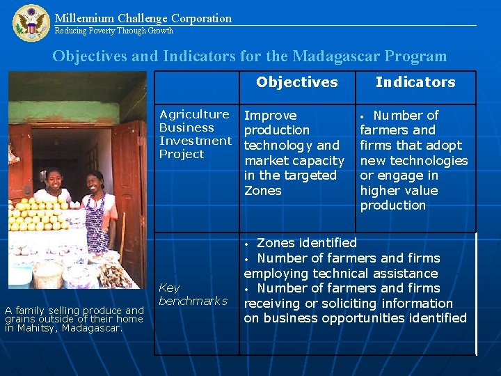 Millennium Challenge Corporation Reducing Poverty Through Growth Objectives and Indicators for the Madagascar Program