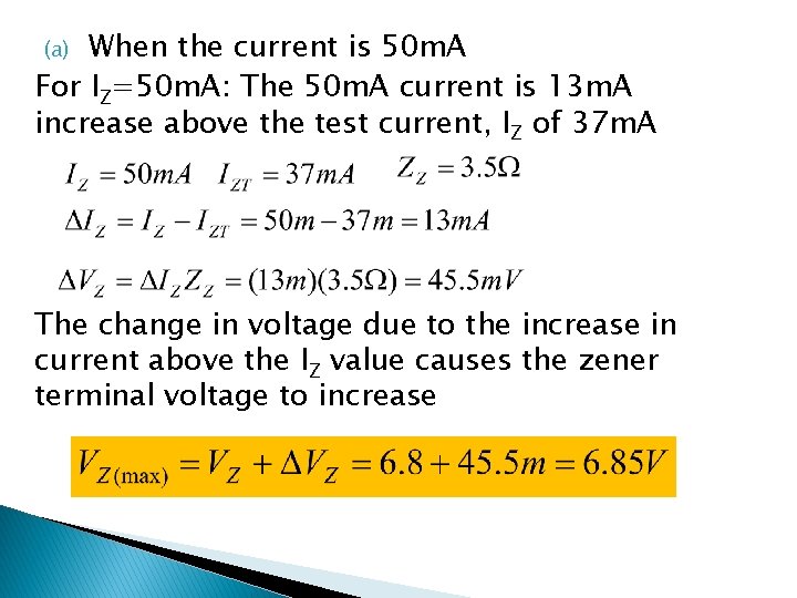 When the current is 50 m. A For IZ=50 m. A: The 50 m. When the current is 50 m. A For IZ=50 m. A: The 50 m.