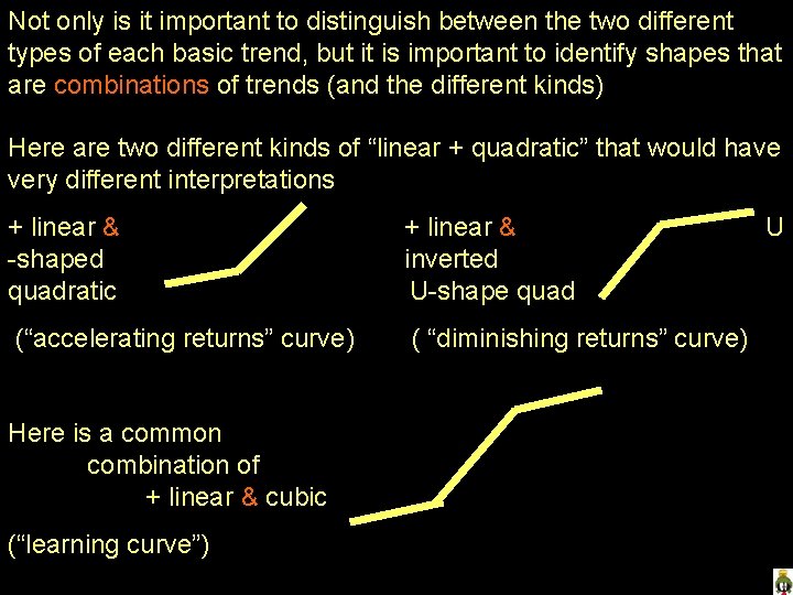 Not only is it important to distinguish between the two different types of each