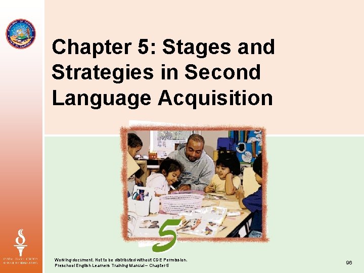 Chapter 5: Stages and Strategies in Second Language Acquisition Working document. Not to be