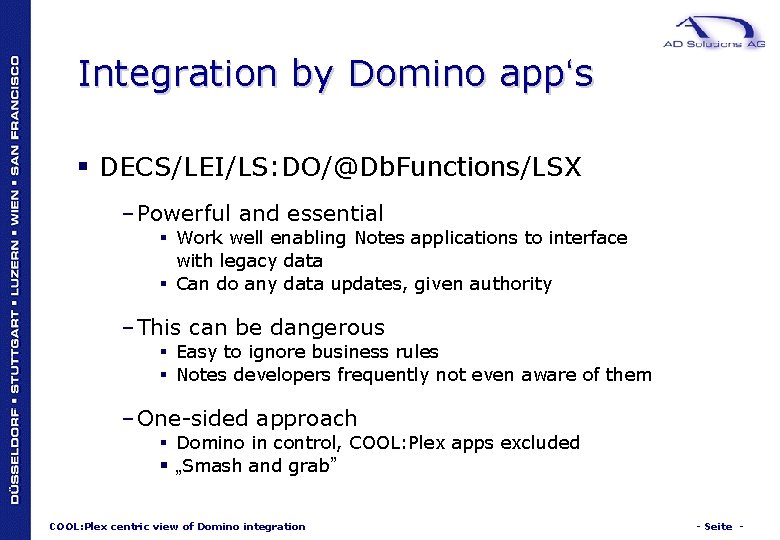 Integration by Domino app‘s § DECS/LEI/LS: DO/@Db. Functions/LSX – Powerful and essential § Work
